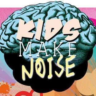 Kids Make Noise