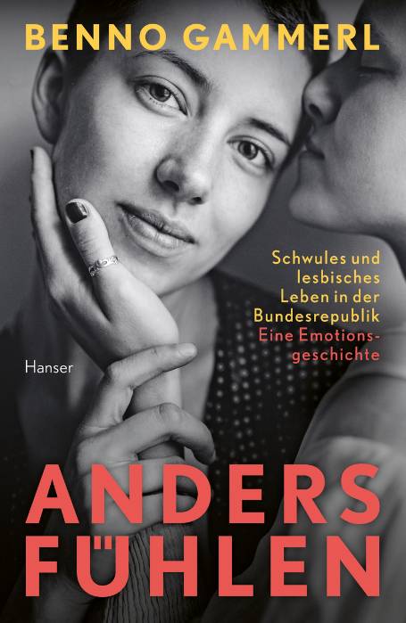 anders fühlen – die erste umfassende Geschichte der Homosexualität in der Bundesrepublik